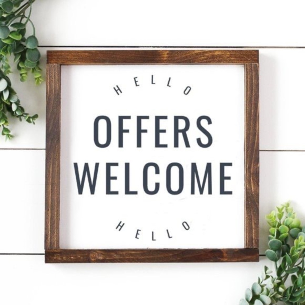 Offers Welcome!